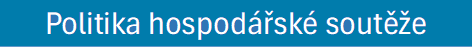 Politika_hospodářské_soutěže-img